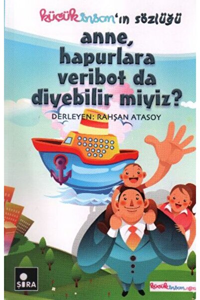 Şira Yayınları Mom, Can We Just Say Give to Hapurs?