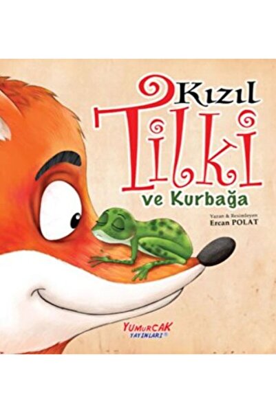 Yumurcak Yayınları Kızıl Tilki Ve Kurbağa
