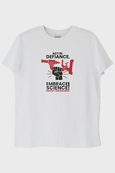 lofux Act in Defiance, Embrace Science! Printed White T-Shirt