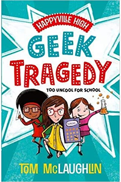 OXFORD UNIVERSITY PRESS Happyville High: Geek Tragedy