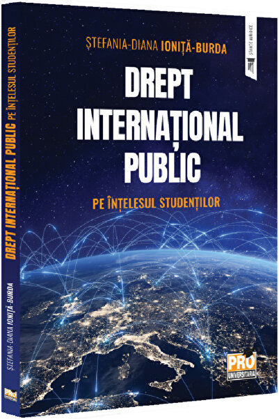 Pro Universitaria Drept international public pe intelesul studentilor - Stefa...