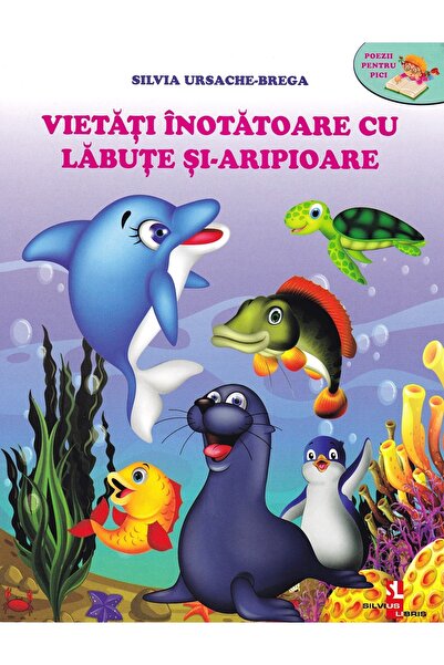 Silvius Libris Vietati inotatoare cu labute si-aripioare - Silvia Ursache-Brega