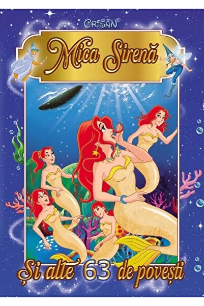 Crisan Mica sirena. Si alte 63 de povesti
