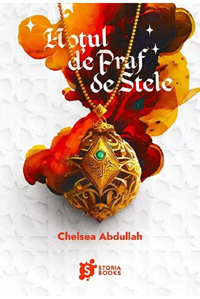 Storia Books Hotul de Praf de Stele - Chelsea Abdullah