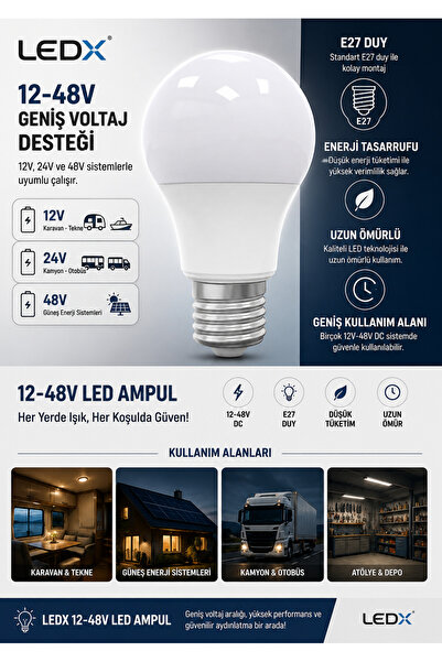 LEDX 12-48Volt 9 Watt Led Ampul E27 Duylu 48 Volta Kadar Destekler Gemi Akü Solar Sistemlere Uyumlu