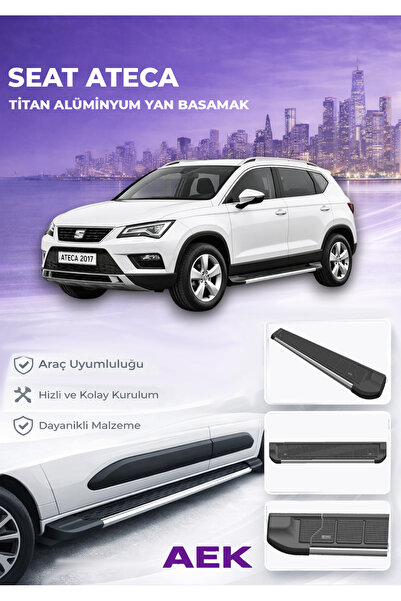 AEK Modern Seat Ateca Premium Titan Alüminyum Yan Basamak