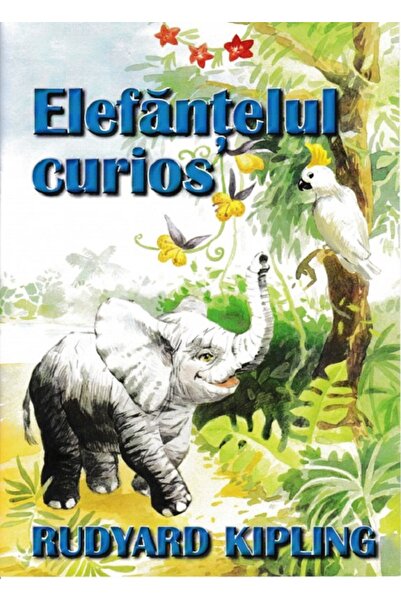 Miron Elefantelul curios - Rudyard Kipling
