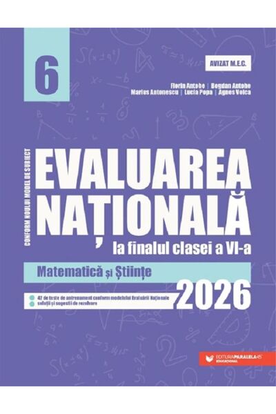 Paralela 45 Evaluare Națională 2026. Matematică. Clasa a 6-a