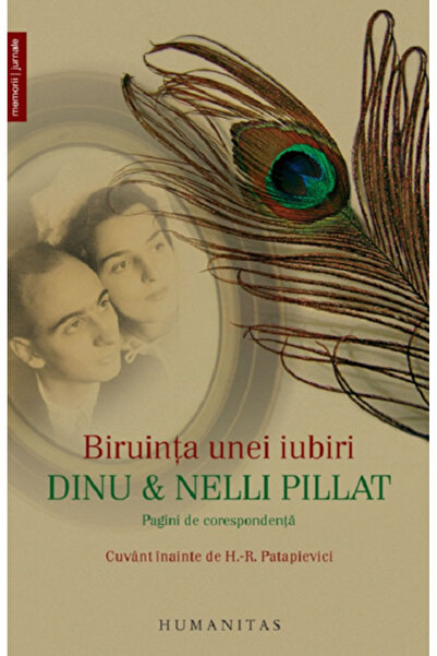 Humanitas The End of a Love - Dinu and Nelli Pillat