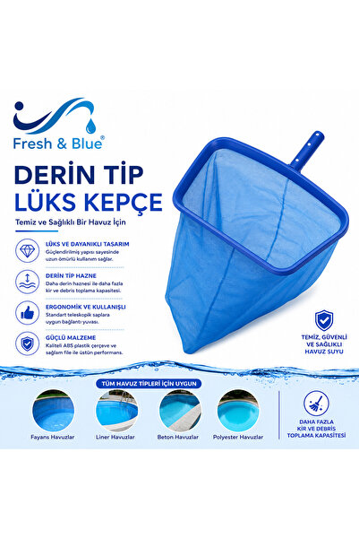 Fresh & Blue Derin Tip Lüks Kepçe