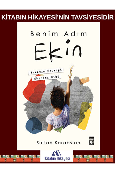 Timaş Yayınları Benim Adım Ekin - Sultan Karaaslan