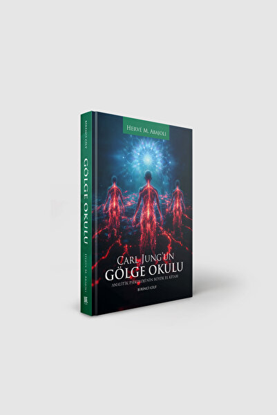 Bilinçdışı Carl Jung'un Gölge Okulu (Birinci Cilt) – Analitik Psikolojinin Bü...