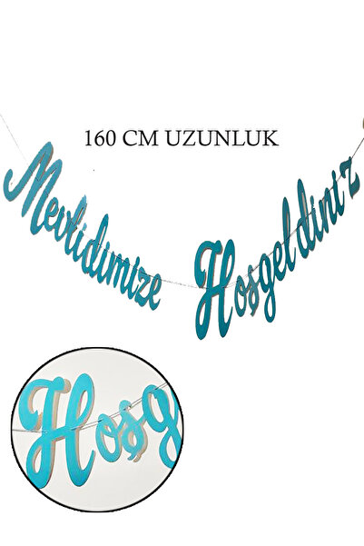 Parti dolabı 1 Adet Mavi Mevlidimize Hoşgeldiniz Kaligrafi Yazı Banner Sünnet Bebek Diş Mevlidi Yazı 160cm