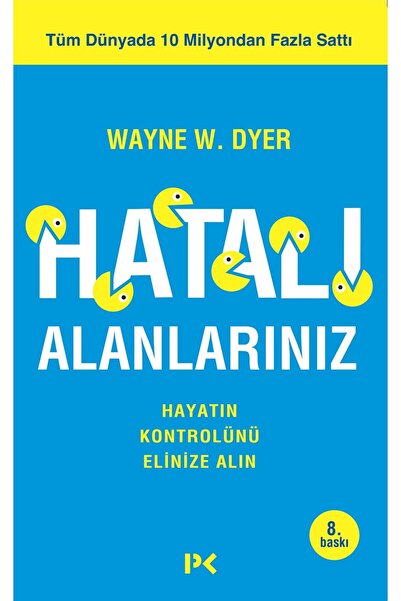 Profil Kitap Hatalı Alanlarınız - Dr. Wayne W. Dyer Kişisel Gelişim ve Psikol...