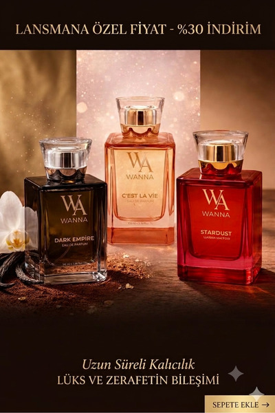 WANNA Dark Empire- C'est La Vie- Stardust Parfüm Üçlü Set- Özel Fiyat