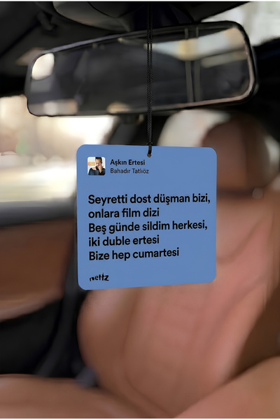 netİz Pleksi 7x7 cm Dikiz Aynası Süsü Şarkı Temalı “Seyretti Dost Düşman Bizi...
