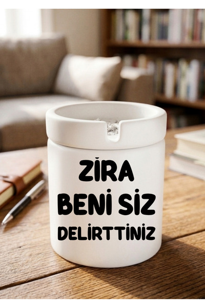 Eylül Design Zira Beni Siz Delirttiniz Yazılı Özel Tasarım Baskılı Seramik Kü...