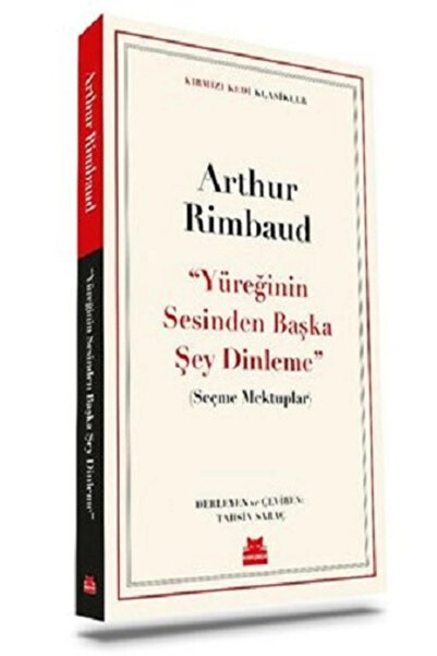 Kırmızı Kedi Yayınevi Yüreğinin Sesinden Başka Şey Dinleme