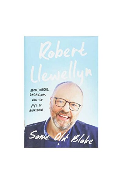 Unbound Some Old Bloke, Robert Llewellyn