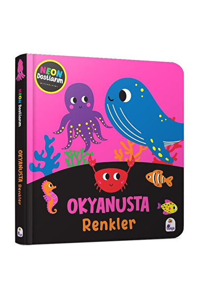 İndigo Çocuk Neon Dostlarım – Okyanusta Renkler