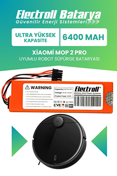ELECTROLL Xiaomi Mop 2 Pro Batarya Mjst1shw (ULTRA YÜKSEK KAPASİTE) 6400mah R...