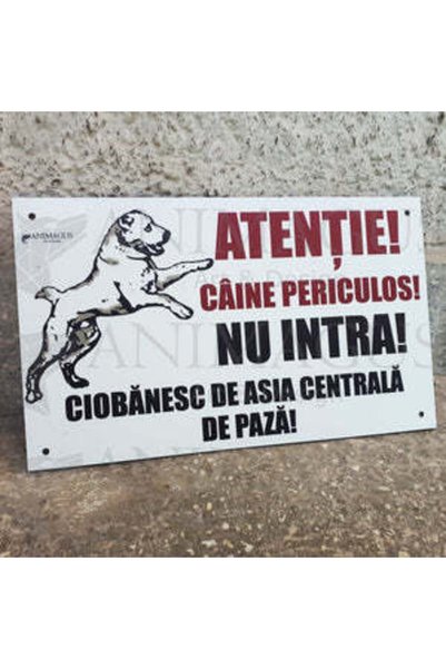 OSM Placă de avertizare: Câine Ciobanesc din Asia Centrală - NU Intră!