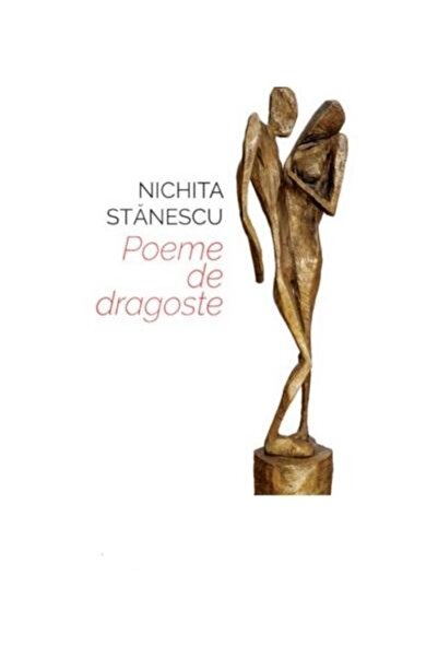 Editura Tracus Arte de dragoste, Nichita Stanescu