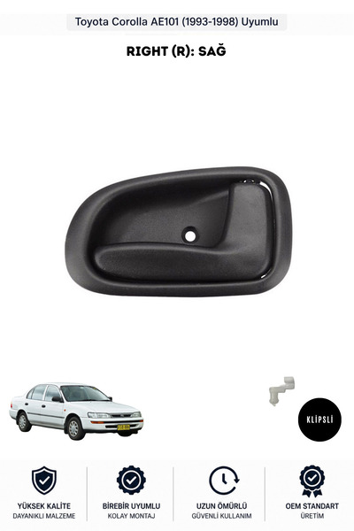SEMECHLER Toyota Corolla Ae101 Efsane Kasa Uyumlu Sağ İç Açma Kapı Kolu (Yolc...