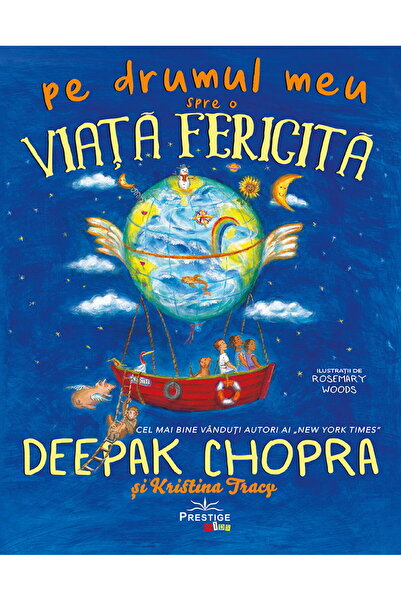 Deepak Chopra Pe drumul meu spre o viata fericita