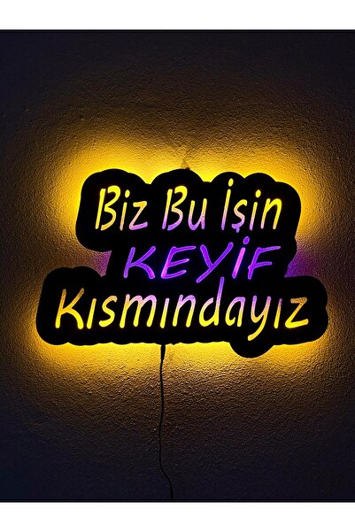sem concept Ledli Işıklı Biz Bu İişin Keyif Kısmındayız Yazılı Ahşap Duvar Ta...