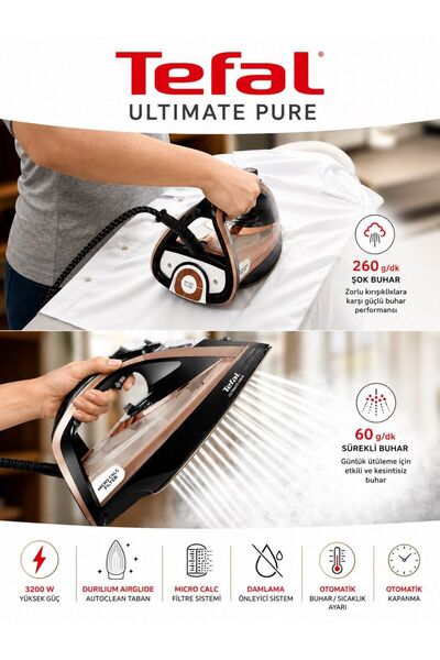 TEFAL 3200 W Yüksek Performanslı Ultimate Pure Buharlı Ütü Kireç Önleyici Fil...