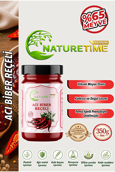 Naturetime Premium Acı Biber Reçeli Geleneksel Üretim Katkısız Koruyucusuz Do...
