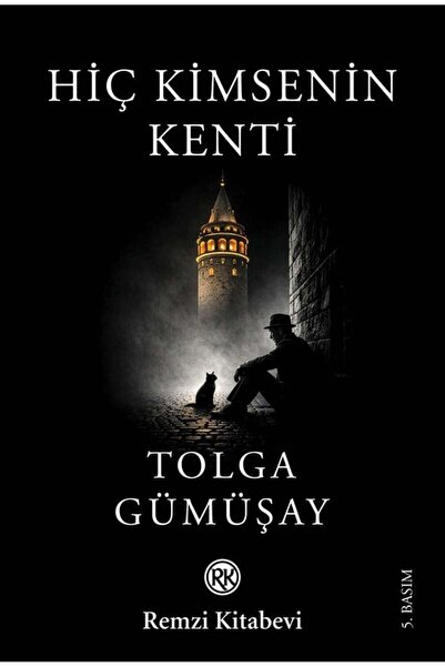 Remzi Kitabevi Hiç Kimsenin Kenti