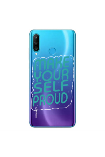 Other Huawei P30 Lite Make Your Self Proud Transparent Silicone TPU Θήκη