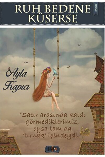 Tilki Kitap Ruh Bedene Küserse