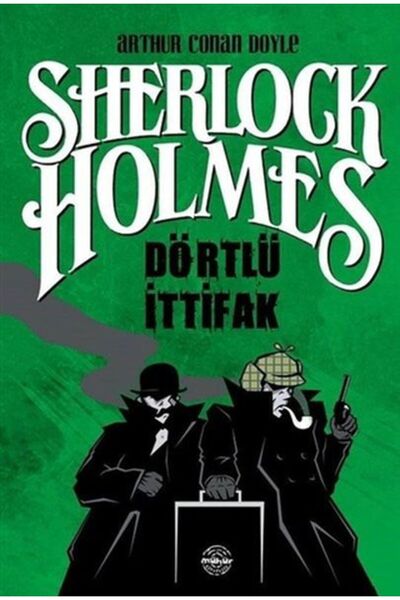Mühür Kitaplığı Dörtlü İttifak - Sherlock Holmes