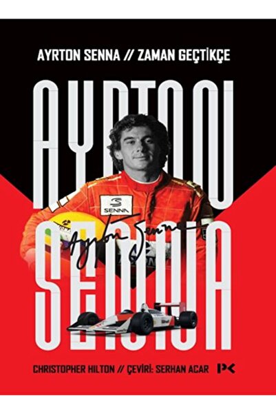 Profil Kitap Ayrton Senna: Zaman Geçtikçe
