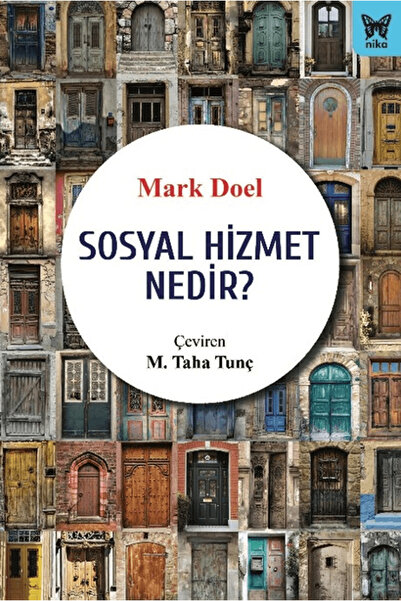 Nika Yayınevi Sosyal Hizmet Nedir? / Mark Doel / / 9786256520868