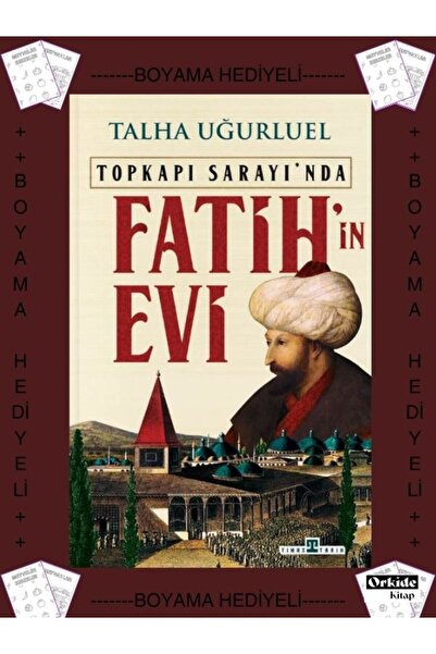 Timaş Yayınları Boyamalı- Topkapı Sarayında Fatihin Evi , Talha Uğurluel