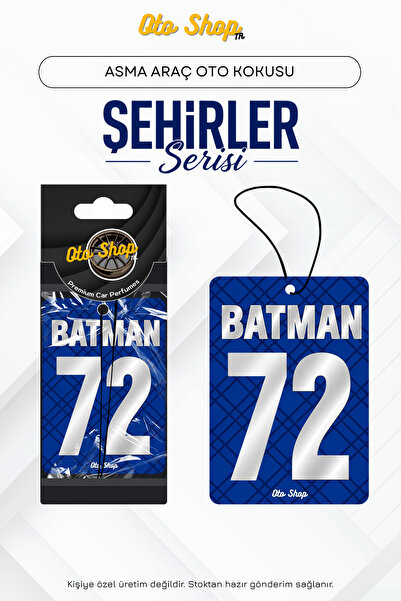OTOSHOPTR BATMAN 72 Şehir Kokuları Serisi Oto Araç Kokusu