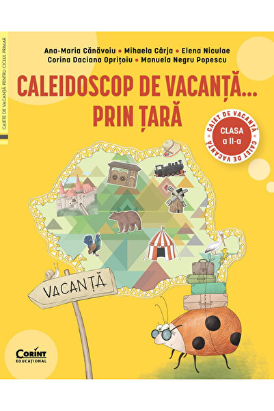 Editura Corint Caleidoscopul Sărbătorilor... Prin țară. Caiet de lucru de vac...