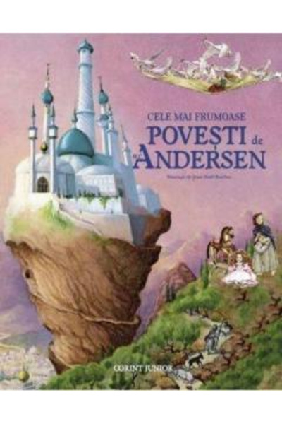 Editura Corint The Most Beautiful Stories by H.C. Andersen, Hans Christian An...