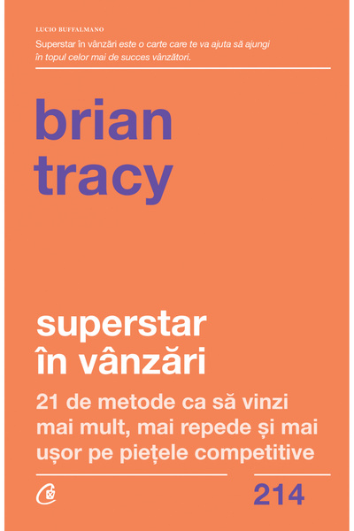 Editura Curtea Veche Bestseller, Brian Tracy - Curtea Veche Publishing