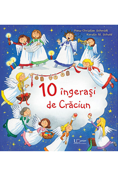 Editura Univers Enciclopedic 10 Christmas Angels, Hans Christian Schmidt, Ker...