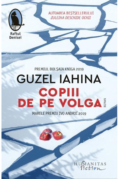Editura Humanitas Fiction Children of the Volga, Guzel Iahina - Humanitas Fic...