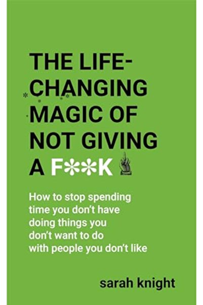 Hachette The Life-Changing Magic of Not Giving a F**k