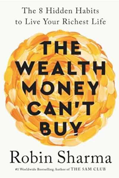Penguin Random House الثروة التي لا يمكن المال أن يشتريها (EXP): 8 العادات ال...