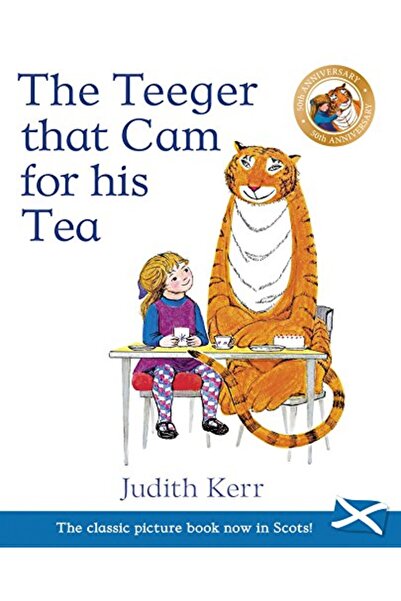 Book Source The Teeger That Cam For His Tea: The Tiger Who Came to Tea in Scots