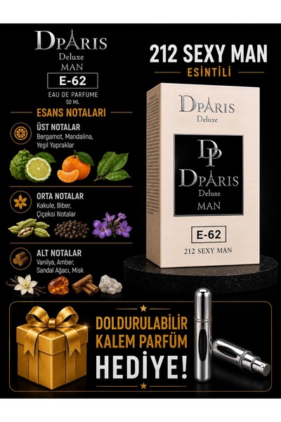 DPARİS E-62 KALICI KOKU-212 SEX Y MAN ESANS-50ML-EDP ERKEK PARFÜM-DOLDURULABİ...