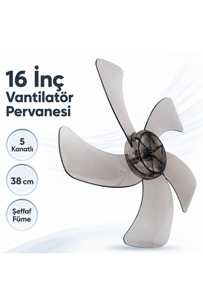 famous CVS DN-91018 Uyumlu 16 İnç Vantilatör Pervanesi 5 Kanatlı Şeffaf Krist...